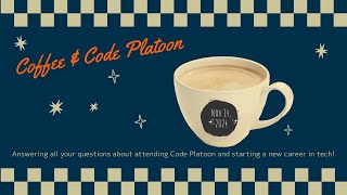Coffee & Code Platoon - November 14, 2024