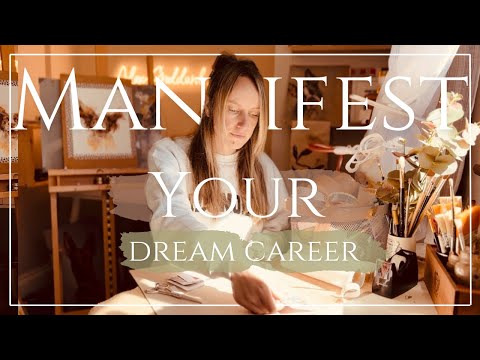 How Artists Can Use the Power of Manifestation to Build Their Dream Careers