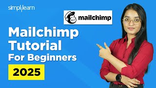 Mailchimp Tutorial For Beginners 2026 |Mailchimp Email Marketing | Email Marketing Demo |Simplilearn