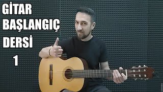 Gitar Dersi 1 - Klasik Gitar Başlangıç Dersi - Detaylı Anlatım | Ahmet Aday
