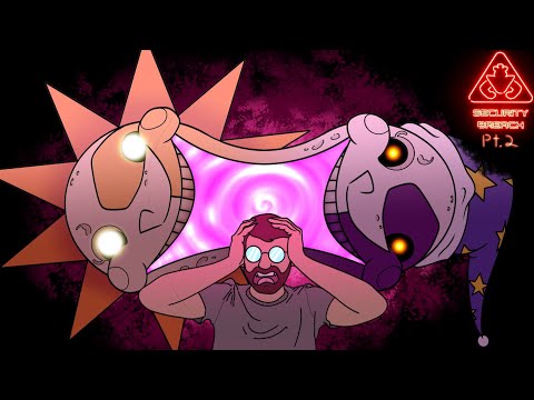 THE DUALITY OF MAN - (FNaF: Security Breach Pt. 2)