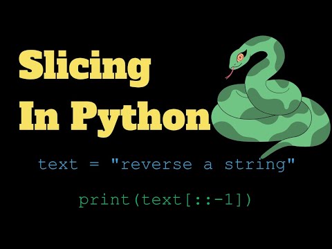 Slicing in Python | Reverse a string in Python | Python Programming