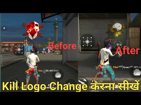 how to change kill logo in free fire||kill logo change kaise Karen