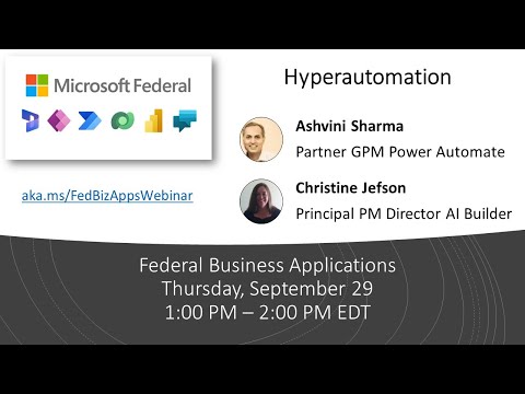 Federal Business Applications Webinar - September 2022:  Hyperautomation