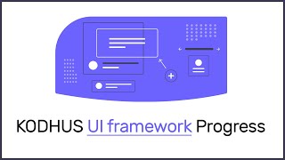 [Exciting] Progress Kodhus com and UI framework