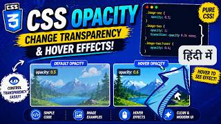 CSS Opacity Property Tutorial: Transparent Effects Using CSS | IT WALA | HINDI-हिंदी
