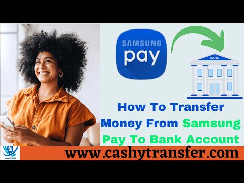 How to Transfer Money From Samsung pay to Bank Account Step-By-Step