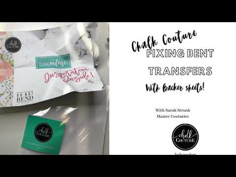 Chalk Couture-How to fix Bent Transfers!