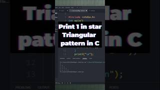 Print  One in Triangular Pattern in C programming. #programming #cprogramming #cprogrammingvideo