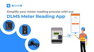 DLMS Meter Reading Application & Optical Probe: Simplifies your Meter reading process | SANDS