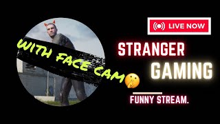 most funny live stream with stranger gaming with