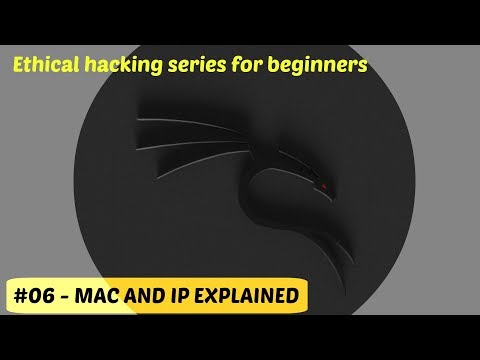 Ethical hacking series for beginners E#06 MAC and IP addresses