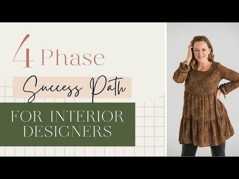 4 Phase Success Path for Interior Designers