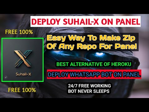 Create Zip For Whatsapp Bot To Deploy On Bot Hosting Panel, Easy Method. Deploy Suhail-WhatsApp-Bot