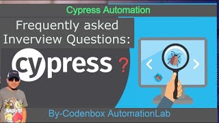 Cypress interview questions: 8 Most commonly asked INTERVIEW QUESTIONS about Cypress 🚀