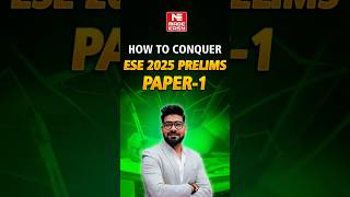 UPSC ESE 2025 GS Prep | 1 Minute Strategy for ESE Prelims Paper 1 Exam | MADE EASY | Success #shorts