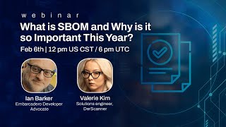 What is SBOM and Why is it so Important This Year?