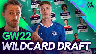 FPL GAMEWEEK 22 WILDCARD DRAFT I PALMER ESSENTIAL? I Fantasy Premier League 25/26