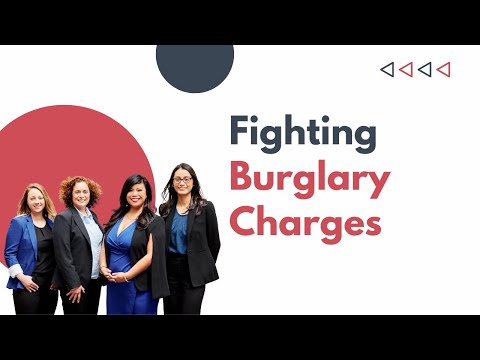 Fighting Burglary Charges