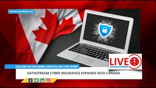 DataStream cyber insurance expands into Canada
