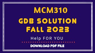 MCM310 GDB SOLUTION fall 2023 #mcm310 #helpforyou