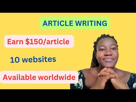 10 Websites That Pay $150/article To Write Articles Worldwide(No Experience)