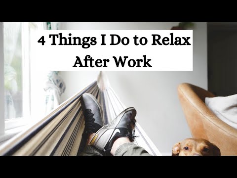 How to Relax After Work