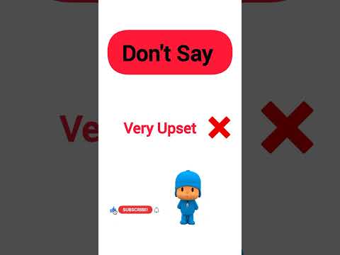 Don't say very UPSET ❌ Say this instead.  #easyenglishlearning #stopusingvery #dontsayvery