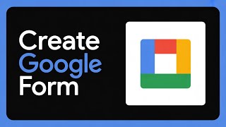 How to Create a Google Form Step-by-Step | Google Forms Tutorial 2025