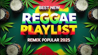Best Reggae Mix 2025 🪘 Most Requested Reggae Love Songs All Time 🎀 Top Reggae Music Hits 2025