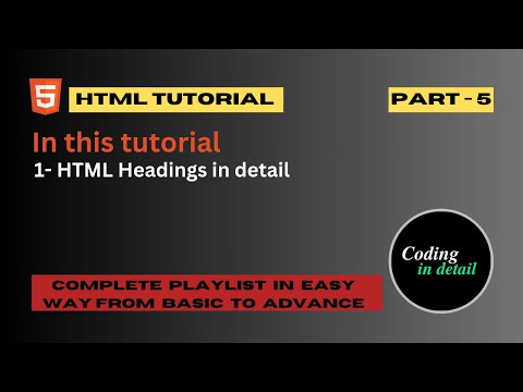 HTML Heading Tags | Heading Tags In Detail | Part-5