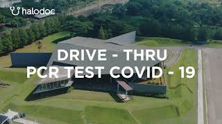 Halodoc Drive Thru PCR Test - Cibis Park, Jakarta