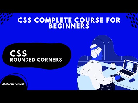 Css Rounded Corners | CSS Course | Information Tech | Tutorials #19