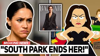 South Park DRAGS Meghan Markle Over Harper’s Bazaar Interview.. (She’s Losing It!)