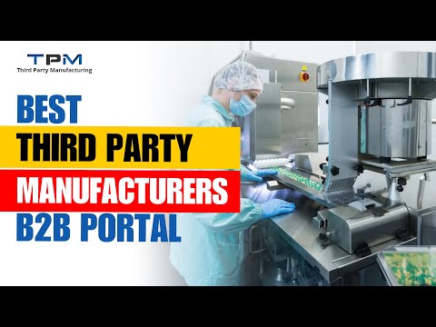 Third Party Pharma Manufacturing |Top Third Party Manufacturers-  Leading B2B Pharma Portal