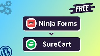 (Free) Integrating Ninja Forms with SureCart | Step-by-Step Tutorial | Bit Integrations