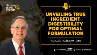 Unveiling True Ingredient Digestibility for Optimal Formulation