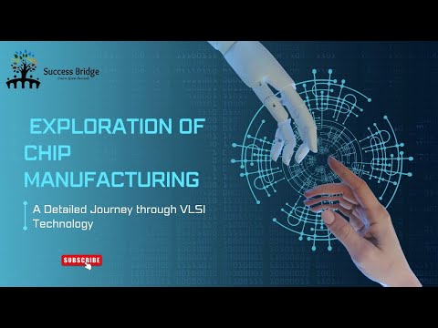 Exploration of Chip Manufacturing : A Detailed Journey through VLSI Technology