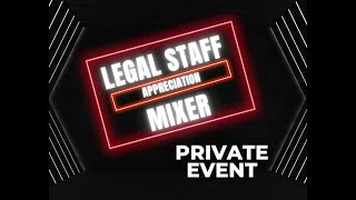 D4A EVENT: LEGAL STAFF APPRECIATION MIXER (FEB 2022)