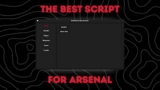 [OP] ARSENAL SCRIPT SILENT AIM, AIMBOT, ESP  **AND MORE**!