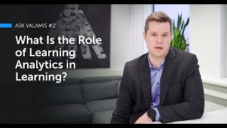 What Is the Role of Learning Analytics in Learning?