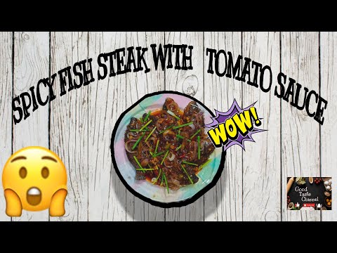 How to cook Spicy Fish Steak with Tomato sauce | By Pards