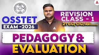 OSSTET Pedagogy Class 2026 | OSSTET Pedagogy & Evaluation Revision by Sushanta Sir