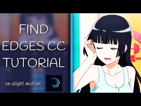 Find Edges CC tutorial | Alight Motion |