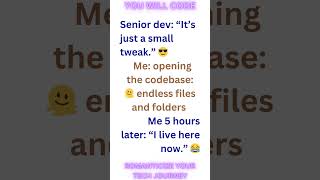 When the Senior Dev Says ‘It’s Easy’😅| Romanticize Your Tech Journey! #developers #programmers #tech