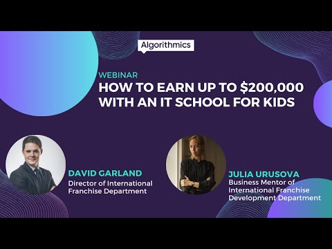 Webinar How to earn up to $200,000 with an IT school for kids, David and Julia