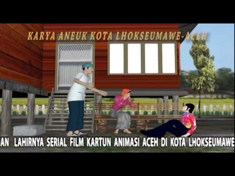 Film Aceh Kartun Animasi Cuplikan HD FUUL