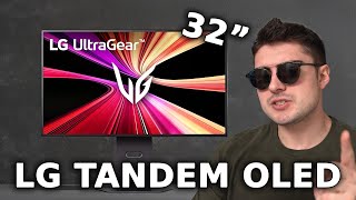 I’m Buying It - LG 32” Tandem OLED (32GX870B)