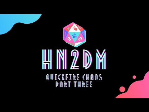 Bonus Episode: Quickfire Chaos Compilation Part Three