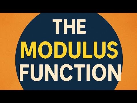 The Modulus function